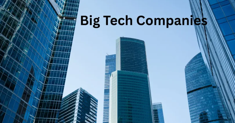 Big tech companies