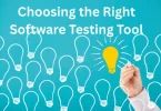 Choosing the Right Software Testing Tool